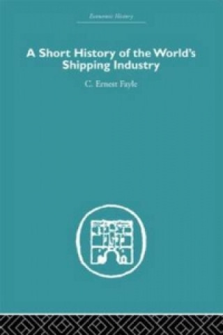 Short History of the World's Shipping Industry