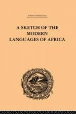 Sketch of the Modern Languages of Africa: Volume I