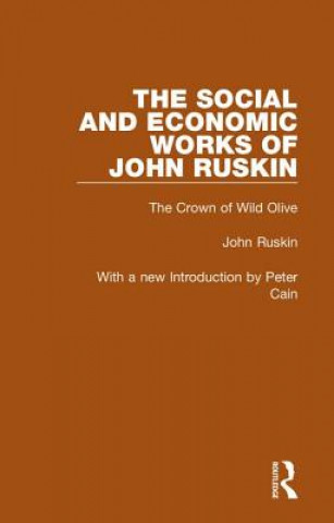 Social and Economic Works of John Ruskin