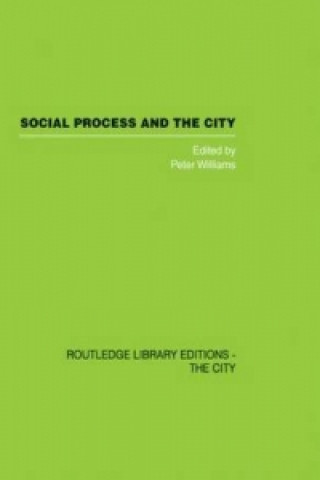 Social Process and the City