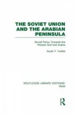 Soviet Union and the Arabian Peninsula (RLE Iran D)