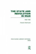 State and Revolution in Iran (RLE Iran D)