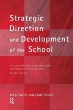 New Strategic Direction and Development of the School