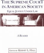 Supreme Court in American Society Reader