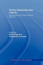 Terror, Insecurity and Liberty