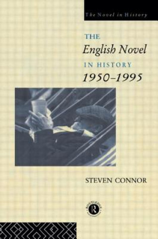 English Novel in History, 1950 to the Present