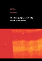 Language, Ethnicity and Race Reader