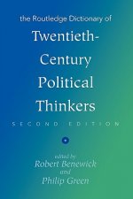 Routledge Dictionary of Twentieth Century Political Thinkers