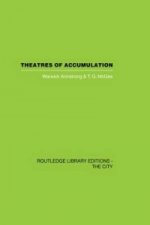 Theatres of Accumulation