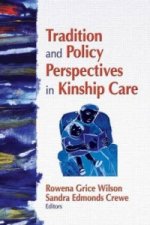 Tradition and Policy Perspectives in Kinship Care