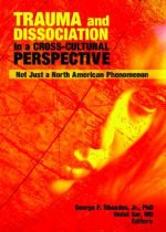 Trauma and Dissociation in a Cross-Cultural Perspective
