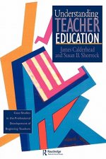 Understanding Teacher Education