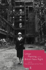 Urban Planning and the British New Right