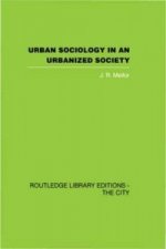 Urban Sociology and Urbanized Society