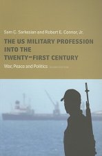 US Military Profession into the 21st Century