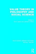 Value Theory in Philosophy and Social Science (RLE Social Theory)
