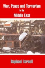 War, Peace and Terror in the Middle East