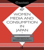 Women, Media and Consumption in Japan