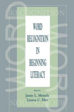 Word Recognition in Beginning Literacy