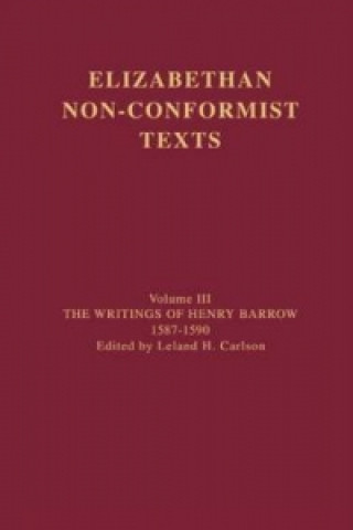 Writings of Henry Barrow, 1587-1590