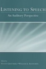 Listening to Speech