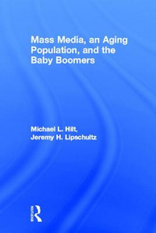 Mass Media, An Aging Population, and the Baby Boomers