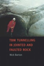 TBM Tunnelling in Jointed and Faulted Rock