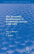 Economic Development of Continental Europe 1780-1870