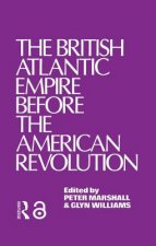British Atlantic Empire Before the American Revolution
