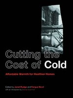 Cutting the Cost of Cold