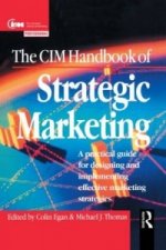 CIM Handbook of Strategic Marketing
