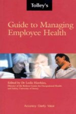 Tolley's Guide to Managing Employee Health