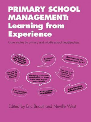 Primary School Management: Learning from Experience