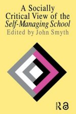 Socially Critical View Of The Self-Managing School