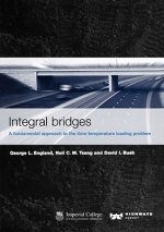 Integral Bridges: A Fundamental Approach to the Time Temperature Loading Problem