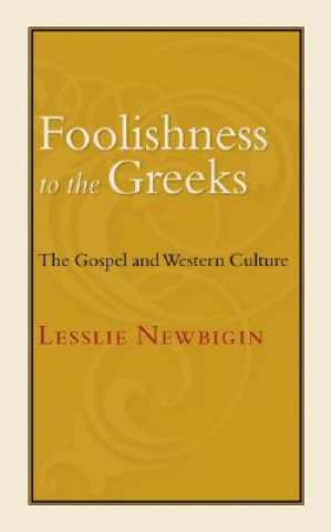 Foolishness to the Greeks