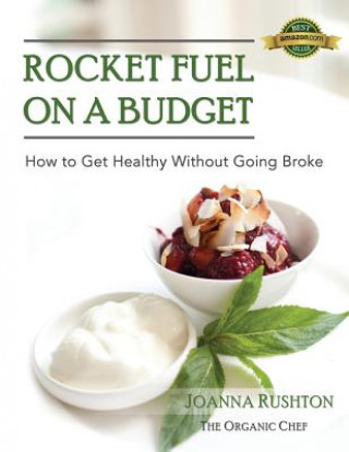 Rocket Fuel on a Budget (Joanna Rushton)(Miękka)