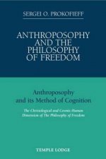 Anthroposophy and the Philosophy of Freedom