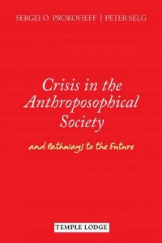 Crisis in the Anthroposophical Society