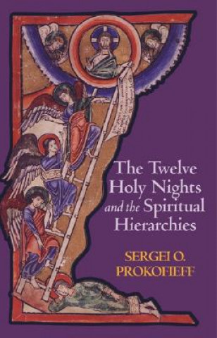 Twelve Holy Nights and the Spiritual Hierarchies