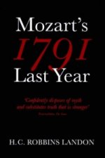 1791: Mozart's Last Year