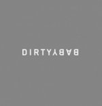 Dirty Baby