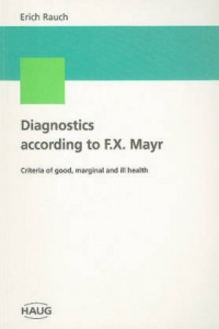 Diagnostics according to F.X. Mayr