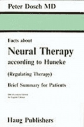 Facts about Neural Therapy according to Huneke