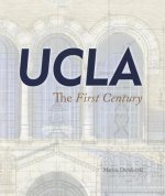 UCLA: The First Century