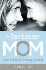 Passionate Mom