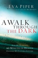 Walk Through the Dark