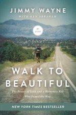WALK TO BEAUTIFUL