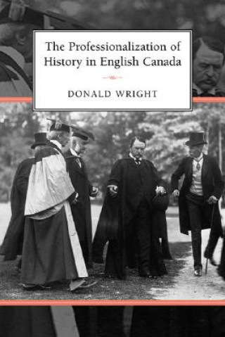 Professionalization of History in English Canada