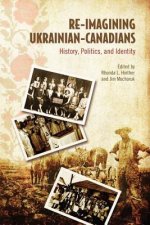 Re-Imagining Ukrainian-Canadians